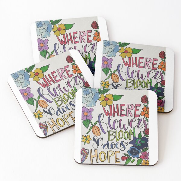 Item preview, Where Flowers Bloom so Does Hope designed and sold by PosPaintz.