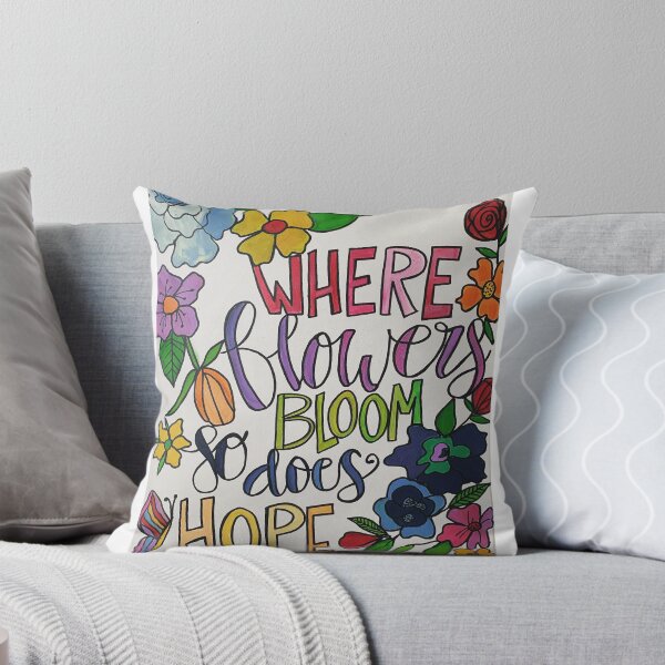 Item preview, Where Flowers Bloom so Does Hope designed and sold by PosPaintz.
