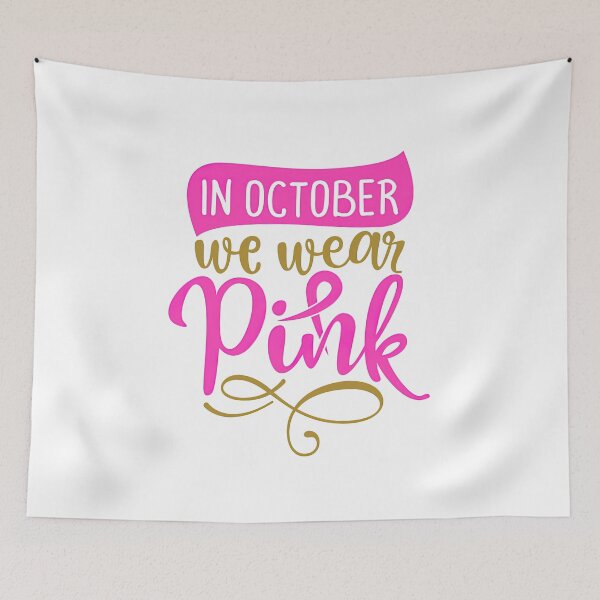 Item preview, In October we Wear Pink, October, Pink, Pink Day designed and sold by graphic-genie.
