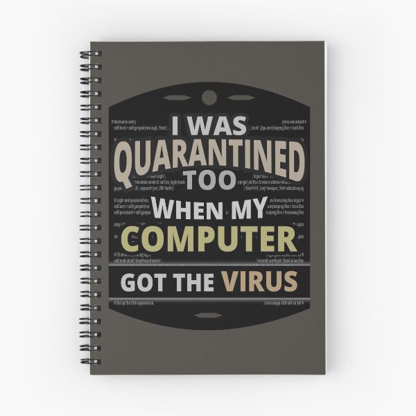 Item preview, I Was Quarantined Too, When my computer had a virus - TECH JOKES by TATZKI designed and sold by Tatzki-Design.
