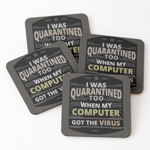 Item preview, I Was Quarantined Too, When my computer had a virus - TECH JOKES by TATZKI designed and sold by Tatzki-Design.
