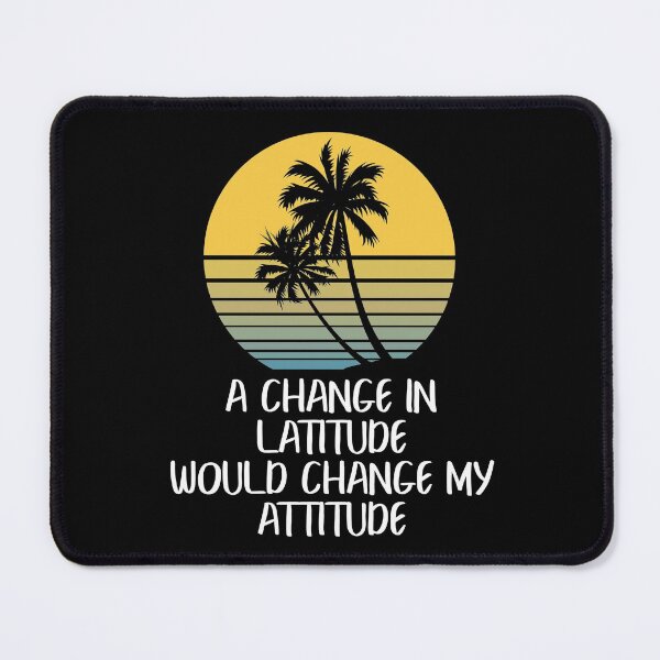 Item preview, Funny Beach Quotes Shirt Latitude Attitude Beach Attire Graphic Gifts designed and sold by BeachBestAmanda.