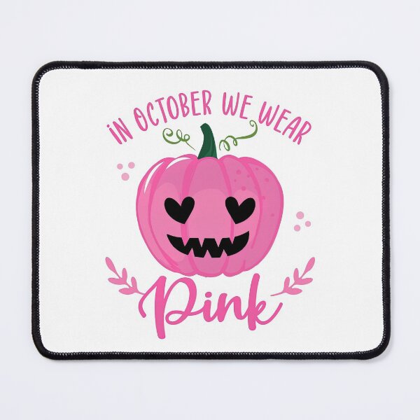 Item preview, In October we Wear Pink, October, Pink, Pink Day designed and sold by graphic-genie.