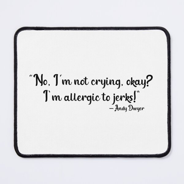 Item preview, Andy Dwyer Quote - Parks and Recreation designed and sold by sabrina1818.