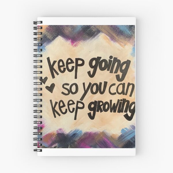 Item preview, Keep Going so you can Keep Growing designed and sold by PosPaintz.