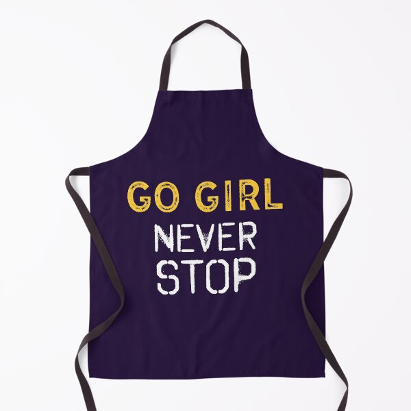 Item preview, Motivational Slogan " Go Girl Never Stop " For Ladies designed and sold by motivationaltee.