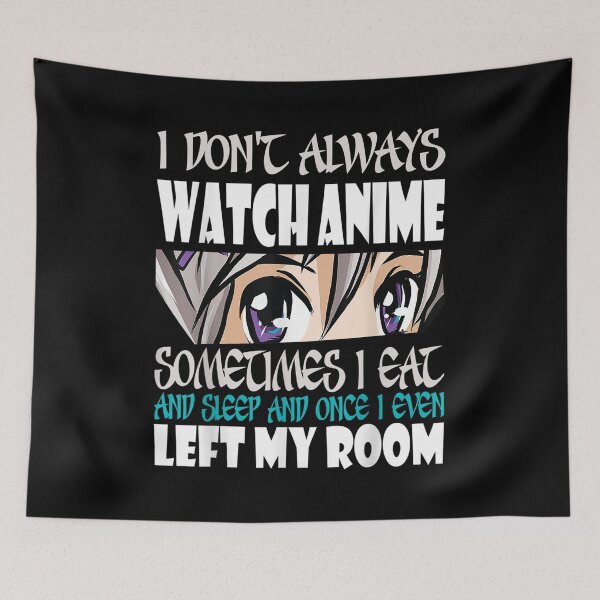 Item preview,  Don Always Watch Anime designed and sold by bonytmrz.