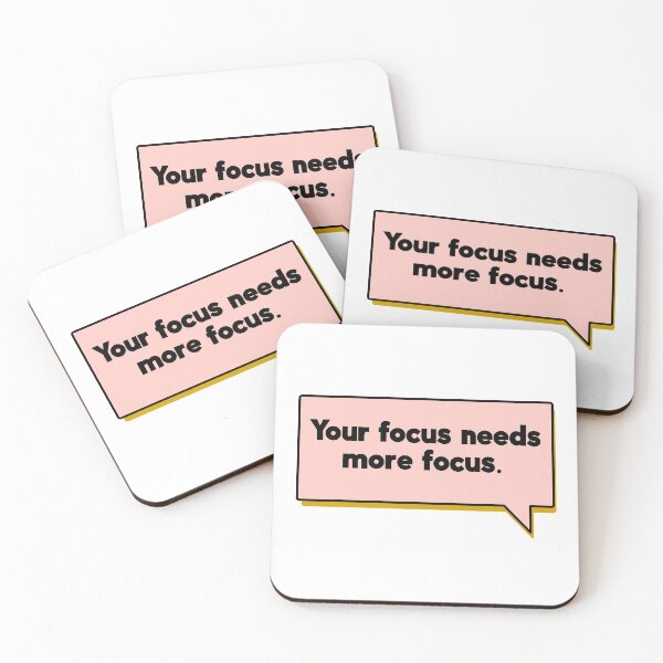 Item preview, Your Focus Needs More Focus designed and sold by AshTreeCrtvCo.