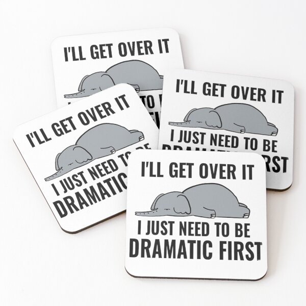 Item preview, Ill get over it I just need to be dramatic first designed and sold by rizalarditama.