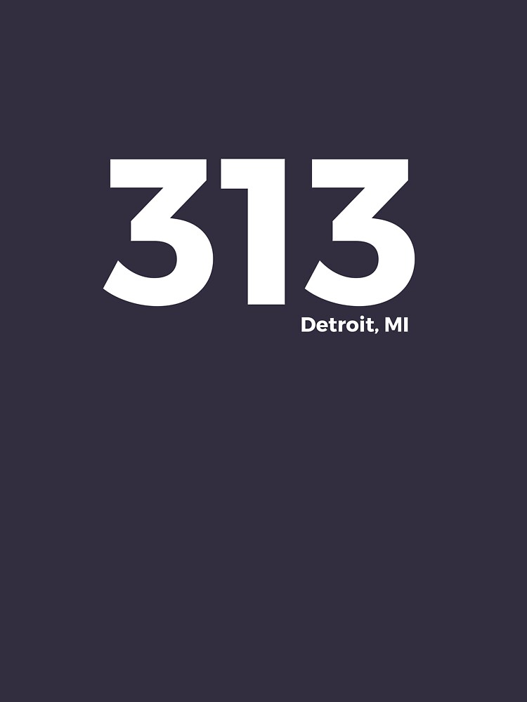 "Detroit, Michigan Area Code 313" Tshirt by AlwaysAwesome Redbubble