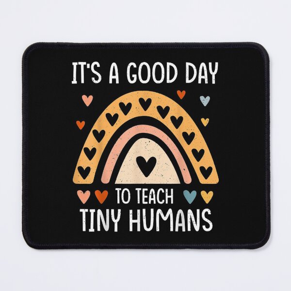 Item preview, Its Good Day Teach Tiny Humans Funny Teachers Vintage designed and sold by eaedith33.