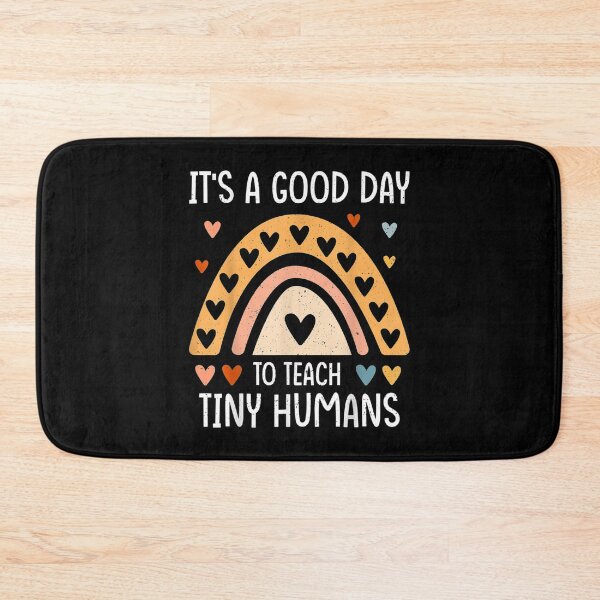 Item preview,  Its Good Day Teach Tiny Humans Funny Teachers Vintage designed and sold by eaedith33.