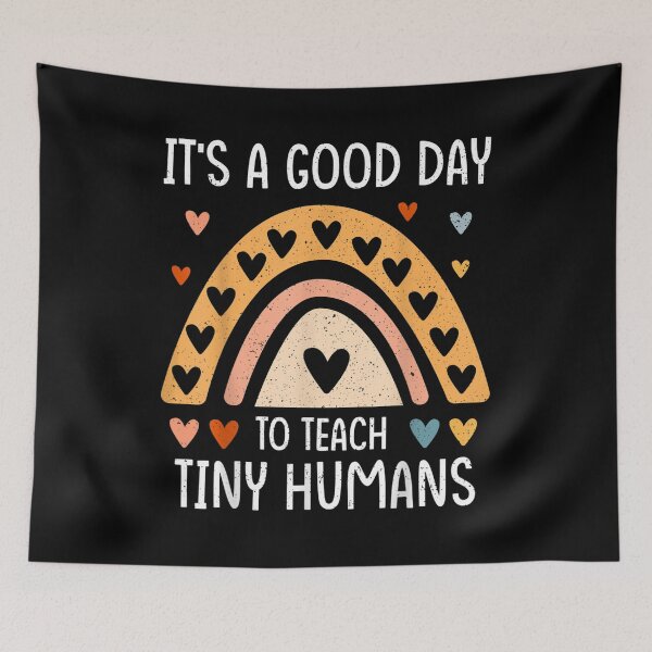 Item preview,  Its Good Day Teach Tiny Humans Funny Teachers Vintage designed and sold by eaedith33.