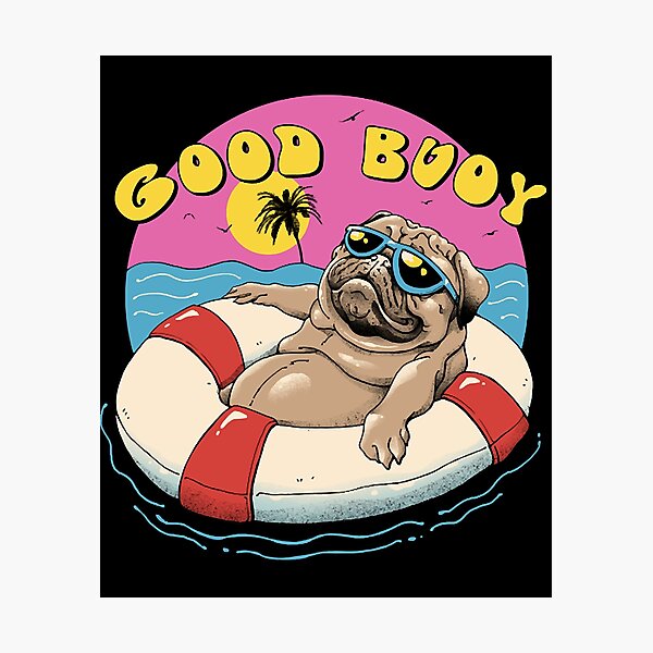 Good Buoy! | Perfect Gift Photographic Print