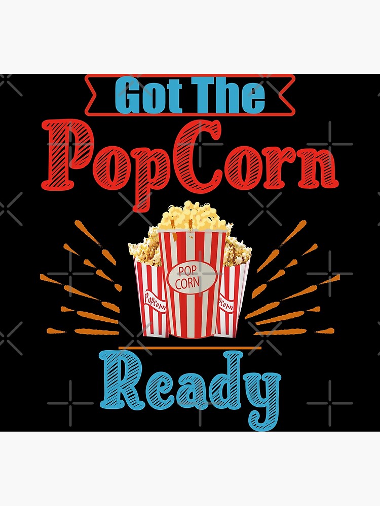 got-the-popcorn-ready-popcorn-popcorn-lover-popcorn-retro