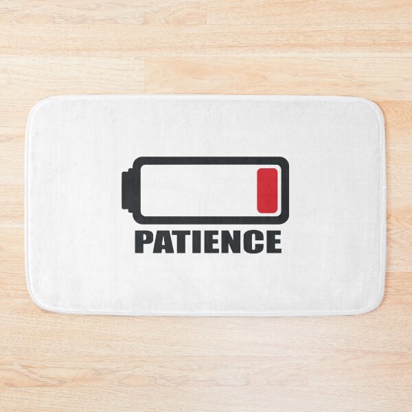 Item preview, Patience - Low Battery designed and sold by themortal11.