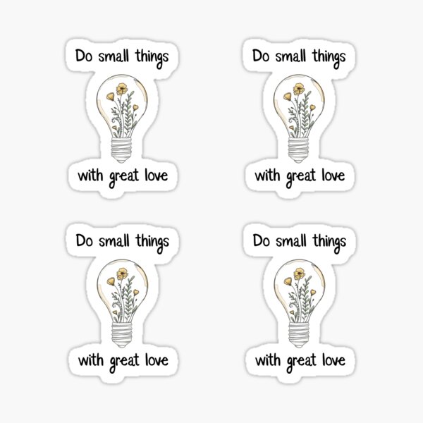 Item preview, Do Small Things With Great Love designed and sold by Oaks Creations.