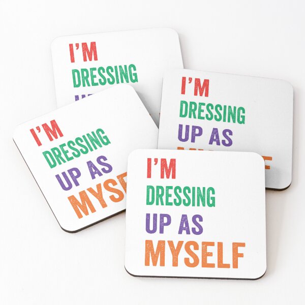 Item preview, I’m Dressing up as Myself. This is the Only Idea I came up with. designed and sold by TJHstudio.