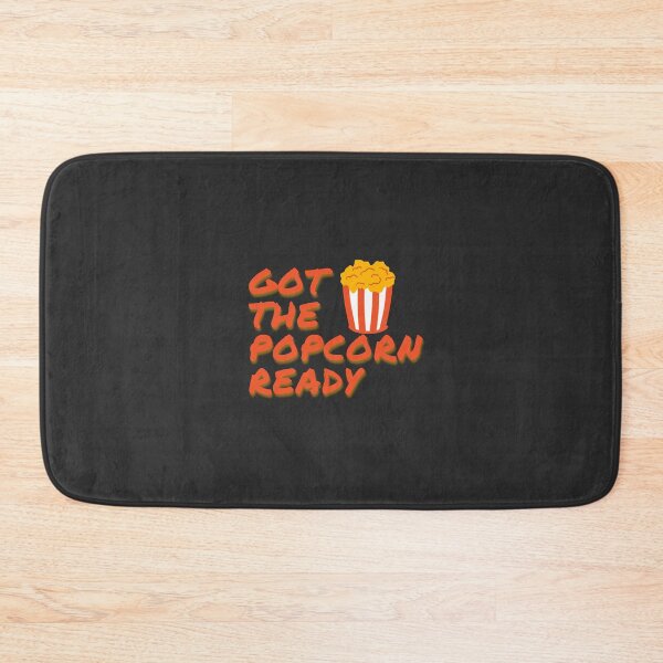 Item preview, Got the Popcorn Ready designed and sold by Tia555.