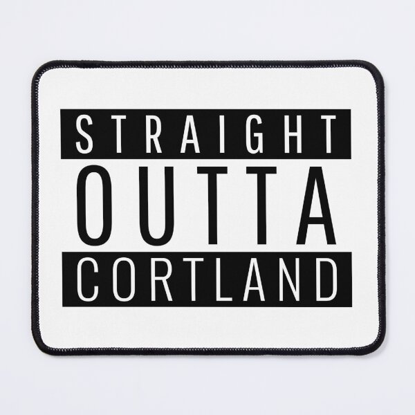 Item preview, Straight Outta Cortland new york designed and sold by Teelogic.