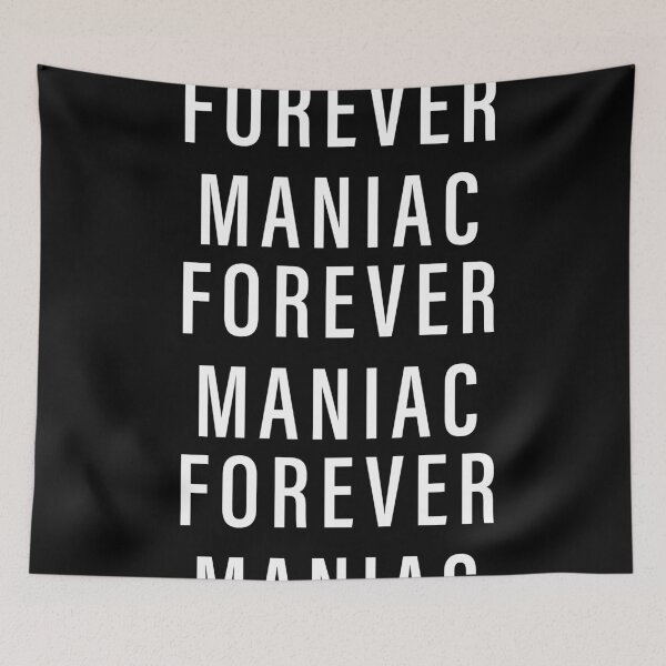 Item preview, MANIAC FOREVER designed and sold by diego75bcn.