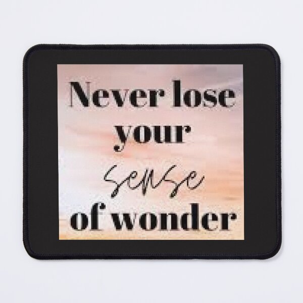 Item preview, Never Lose Your Sense of Wonder, print on stickers, apparel, gifts.    designed and sold by lduke47.
