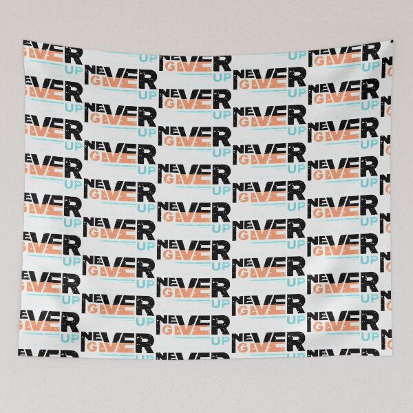 Item preview, Never Give Up Motivational Saying Quote - Motivational designed and sold by AR Studios.