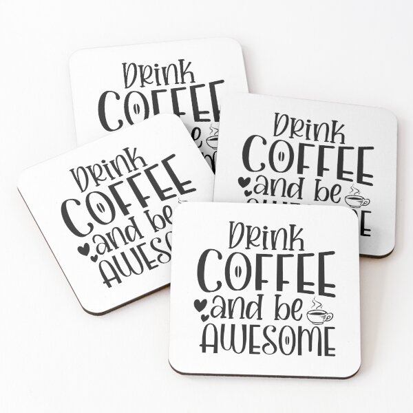 Item preview, Drink Coffee and be awesome designed and sold by ZDreamers.
