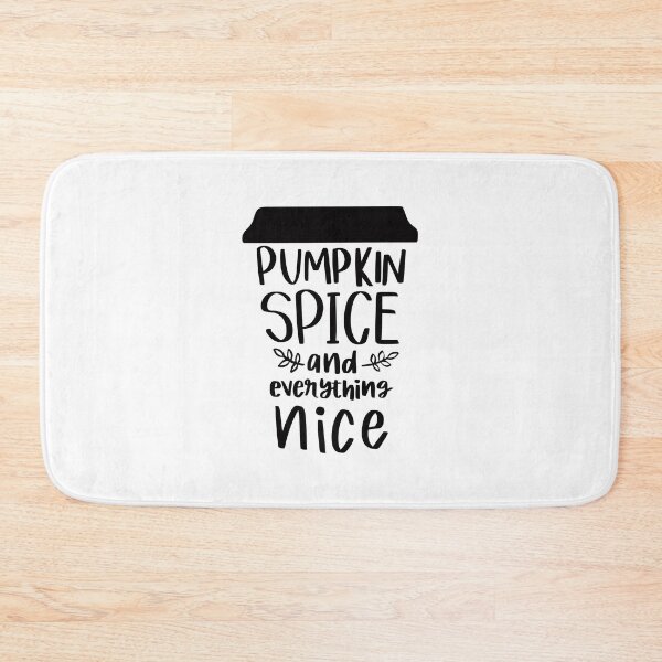 Item preview, Pumpkin Spice and Everything Nice designed and sold by AshleysBazaar.