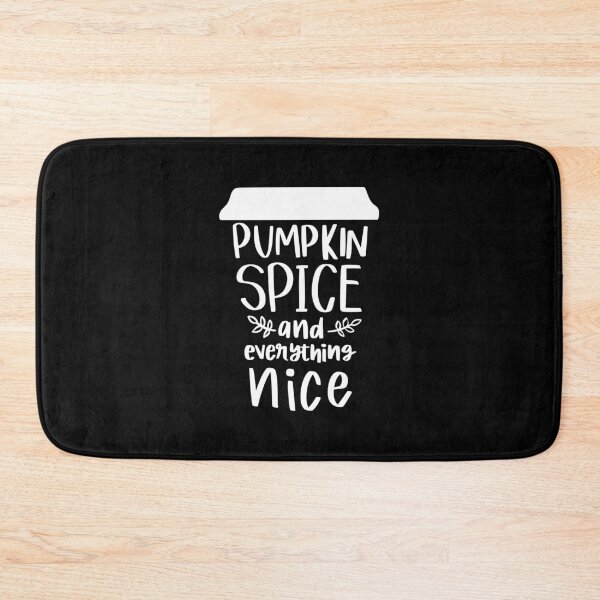 Item preview, Pumpkin Spice and Everything Nice 3 designed and sold by AshleysBazaar.