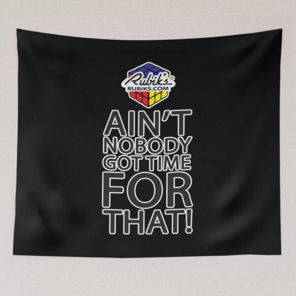 Item preview, Ain't Nobody Got Time For That! designed and sold by kenshirt79.