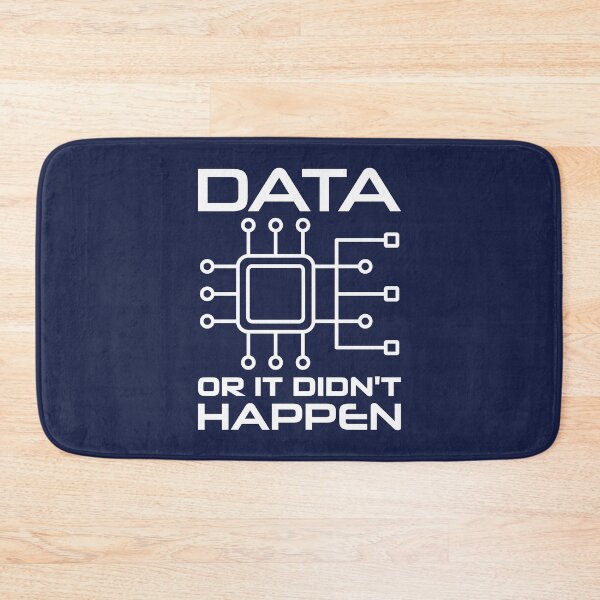 Item preview, Data Or It Didn't Happen designed and sold by TashaVector.