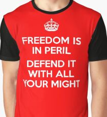Freedom is in Peril Graphic T-Shirt