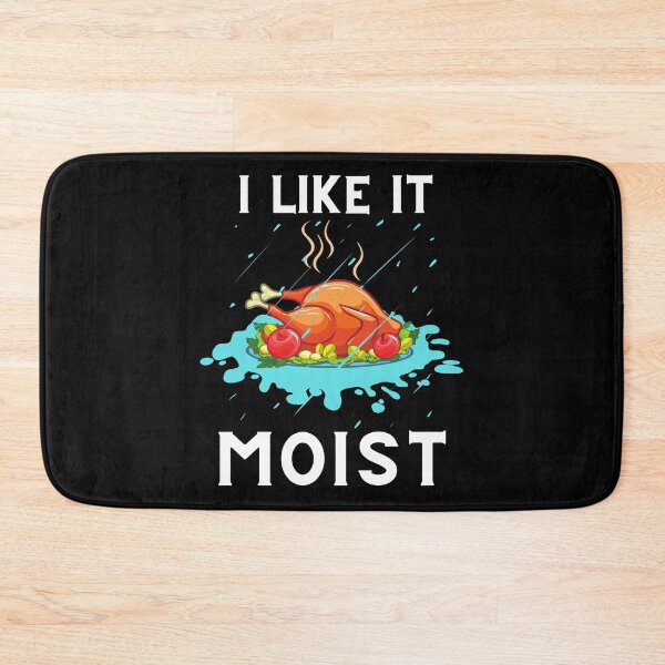 Item preview, I like it Moist Thanksgiving Shirt designed and sold by PuPPuB.