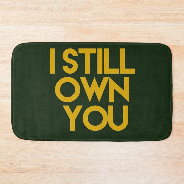 Item preview, I Still Own You designed and sold by Baboki.