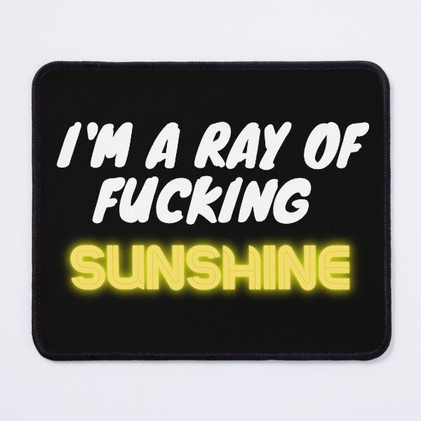 Item preview, I'am a ray of f*cking sunshineee designed and sold by gani-75.