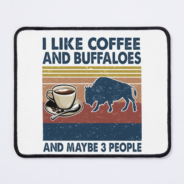 Item preview, I like coffee and Buffaloes and maybe 3 people designed and sold by luytkaka.
