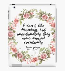 Lorelai Gilmore - I don't like Mondays iPad Case/Skin
