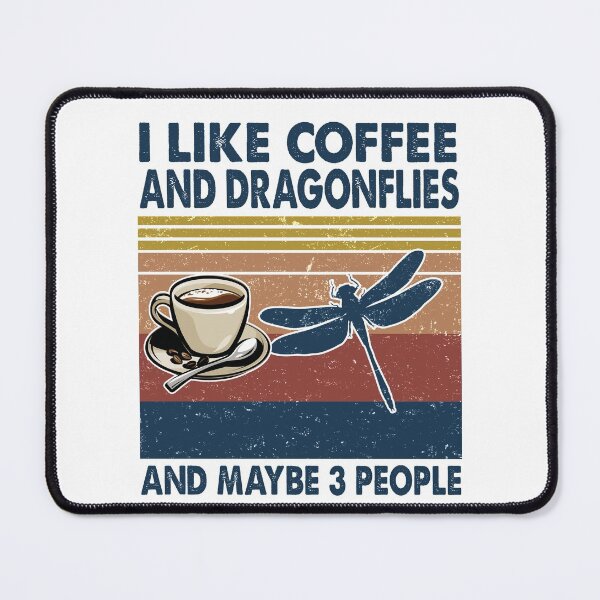 Item preview, I like coffee and Dragonflies and maybe 3 people designed and sold by luytkaka.
