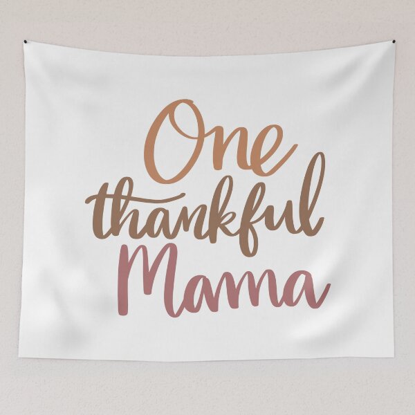 Item preview, One Thankful Mama 2 designed and sold by AshleysBazaar.