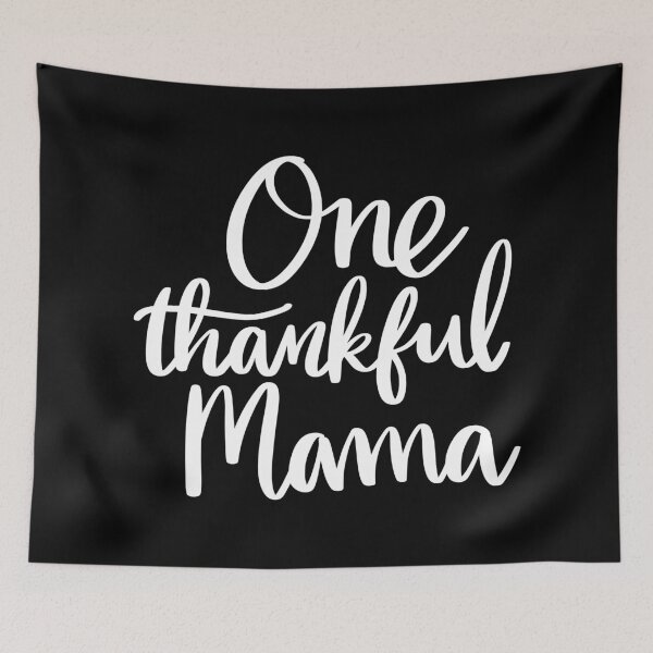 Item preview, One Thankful Mama 3 designed and sold by AshleysBazaar.