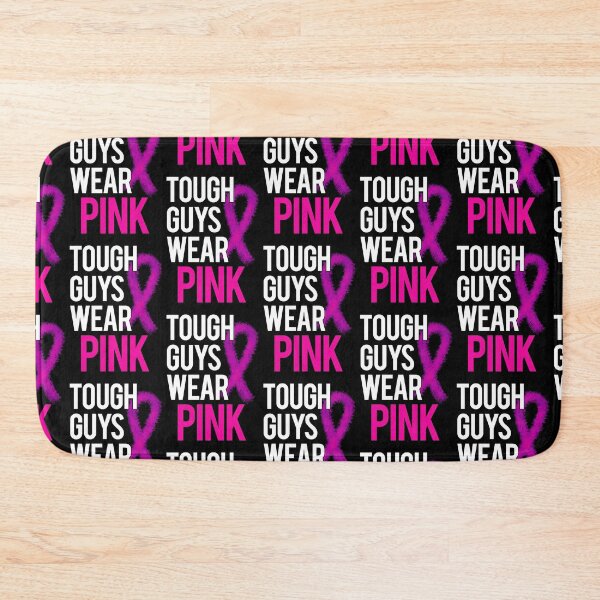 Item preview, Tough Guys Wear Pink,Breast Cancer Awareness designed and sold by FNStuff.