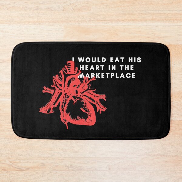 Item preview, I Would Eat His Heart in the Market Place | Beatrice Quote Shakespeare designed and sold by AthenianGarb.