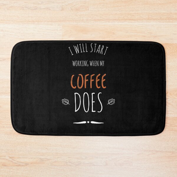 Item preview, I Will Start Working W hen My Coffee Does  designed and sold by Oussamamehenni.