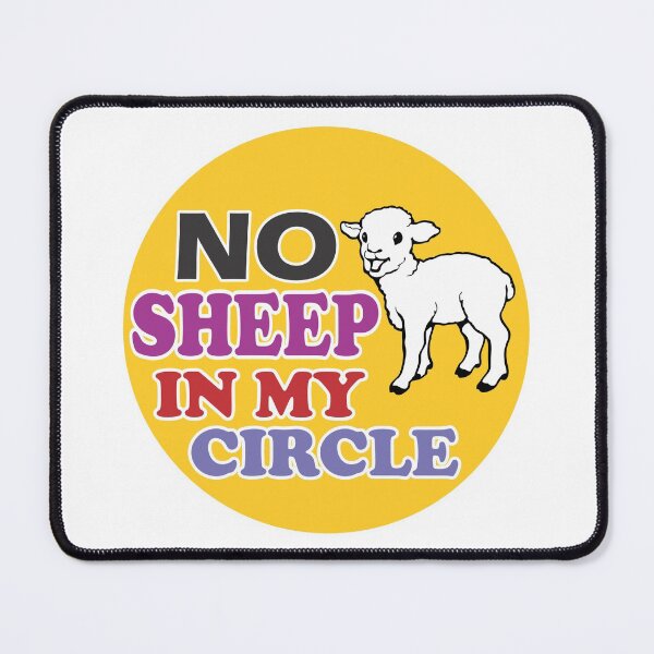Item preview, No sheep in my circle, T shirt and hoodies, stickers designed and sold by grafixmaster.