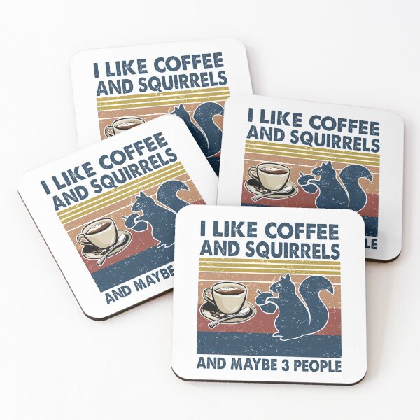 Item preview, I like coffee and Squirrels and maybe 3 people designed and sold by luytkaka.