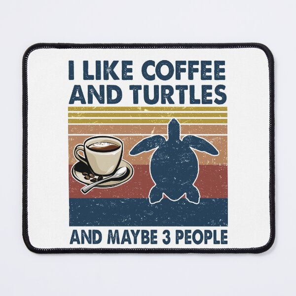 Item preview, I like coffee and Turtles and maybe 3 people designed and sold by luytkaka.
