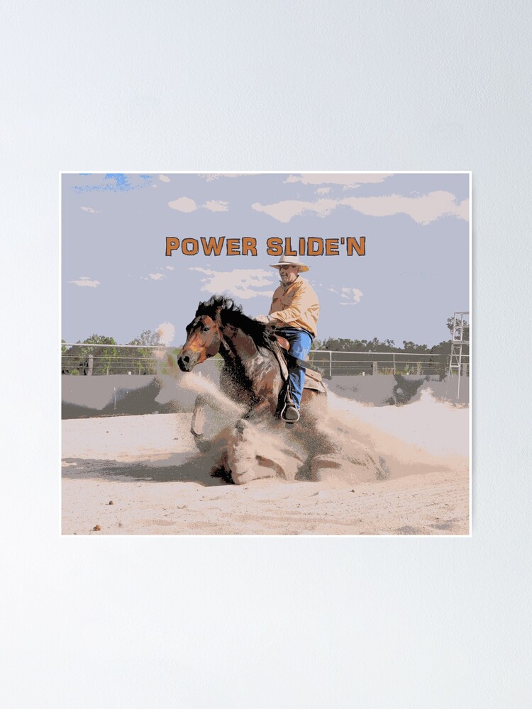 "REINING HORSE, COW HORSE, QUOTES" Poster for Sale by Tinpants Redbubble