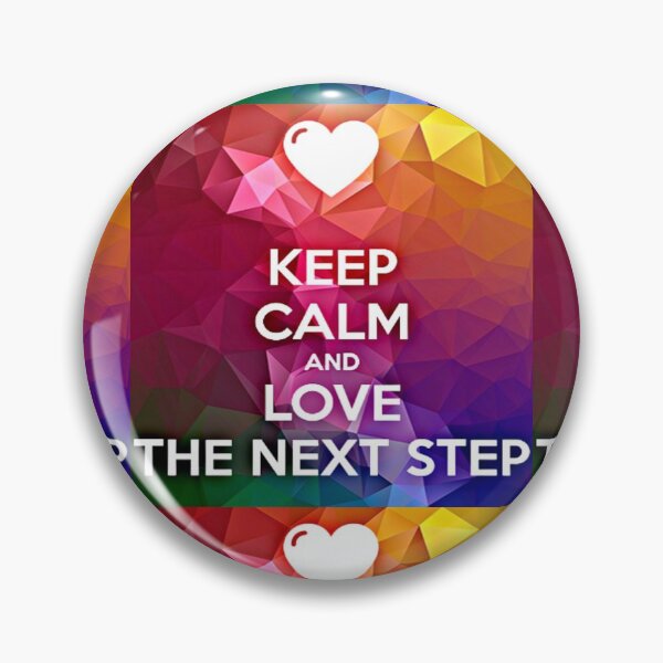 Item preview, Keep Calm And Love Next Step designed and sold by Kiddydesign.