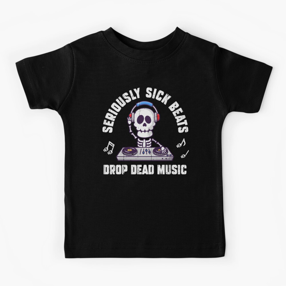 Skeleton DJ: Seriously Beats " Kids T-Shirt for Sale by PanosTsalig | Redbubble